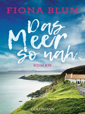 cover image of Das Meer so nah